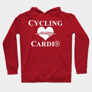 Cycling is my Cardio Cyclist Bicycle Riders Slogan Funny Gift For Cyclist Hoodie